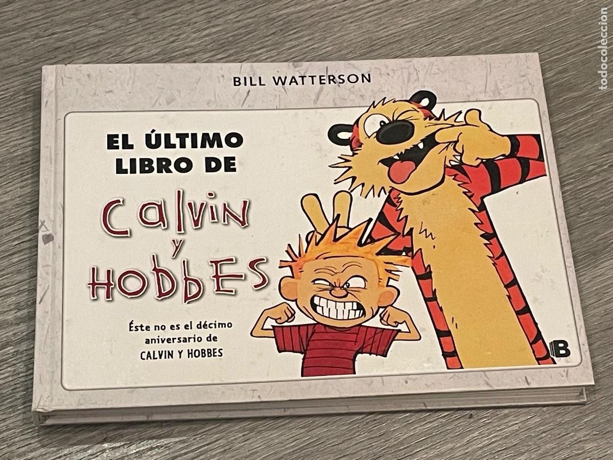 C&oacute;mics: CALVIN Y HOBBES 9 - EL ULTIMO LIBRO DE CALVIN Y HOBBES - BILL WATTERSON - ED.B 2013