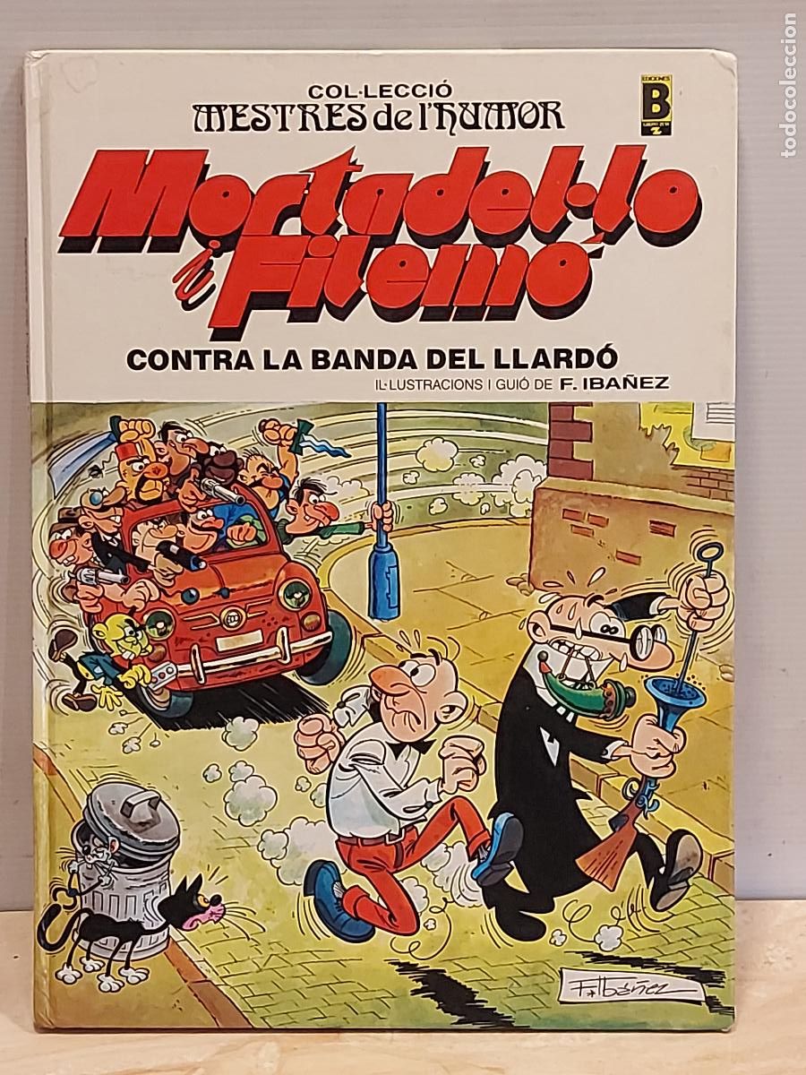 C&oacute;mics: MORTADEL&middot;LO I FILEM&Oacute; / CONTRA LA BANDA... / MESTRES DE L'HUMOR 3 / EDICIONES B-1987