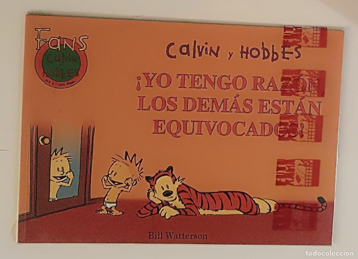 C&oacute;mics: Calvin y Hobbes N&ordm; 2 - Yo tengo raz&oacute;n los dem&aacute;s est&aacute;n equivocados - Col. FANS 1997 [MINT]