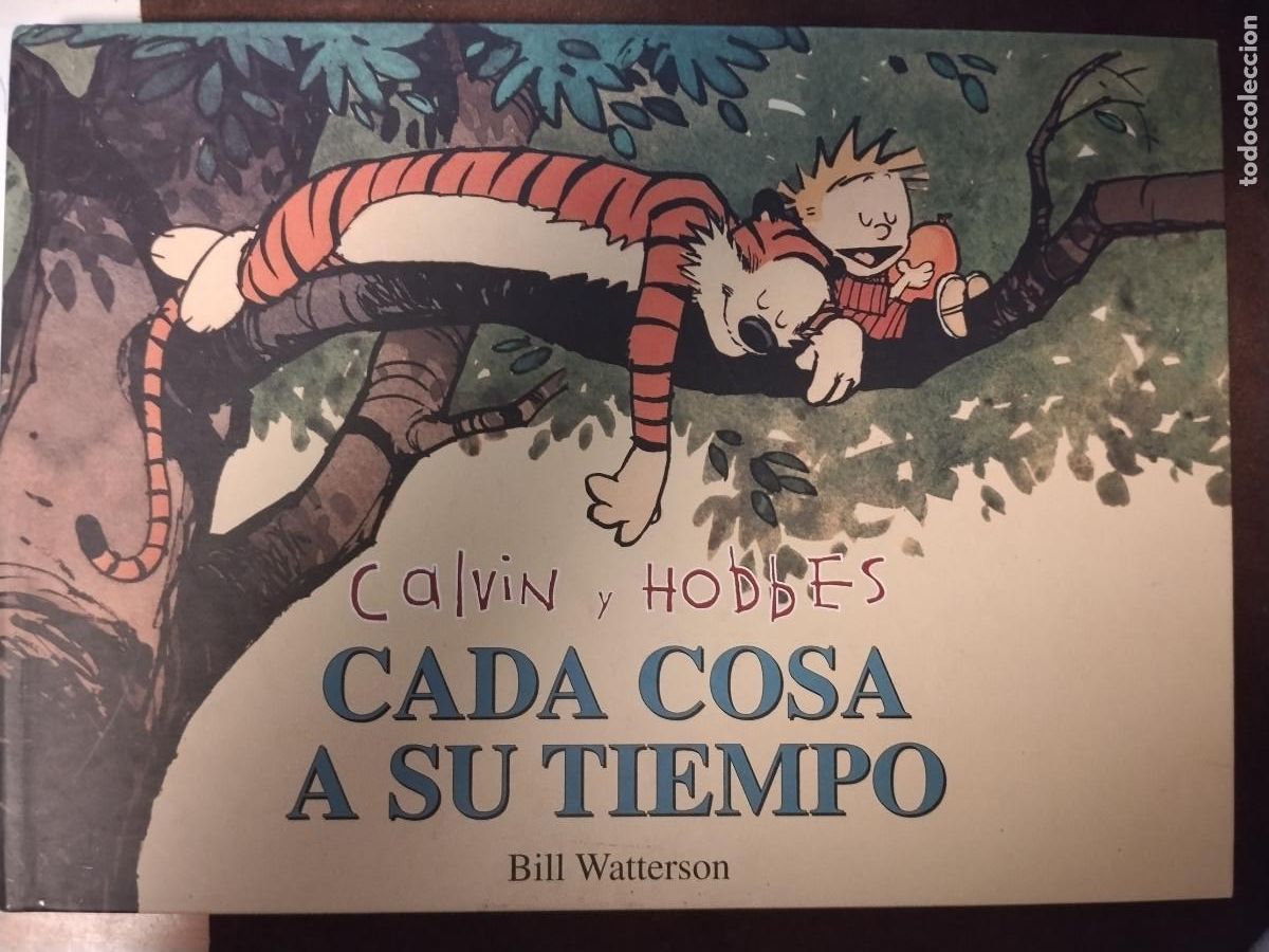 C&oacute;mics: Calvin y Hobbes &ndash; Cada cosa a su tiempo &ndash; Tapa dura &ndash; Bill Watterson &ndash; Ediciones B