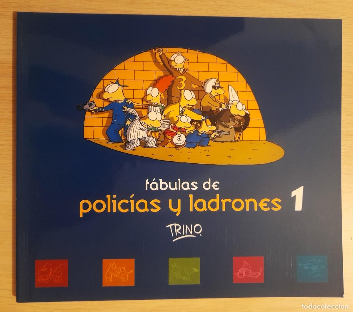 C&oacute;mics: Fabulas De Policias y Ladrones Volumen 1 - Trino Camacho - Ediciones B - Mexico