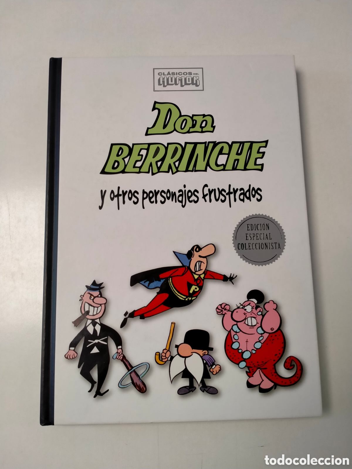 C&oacute;mics: DON BERRINCHE Y OTROS PERSONAJES CL&Aacute;SICOS DEL HUMOR EDICI&Oacute;N ESPECIAL COLECCIONISTA RBA A&Ntilde;O 2009