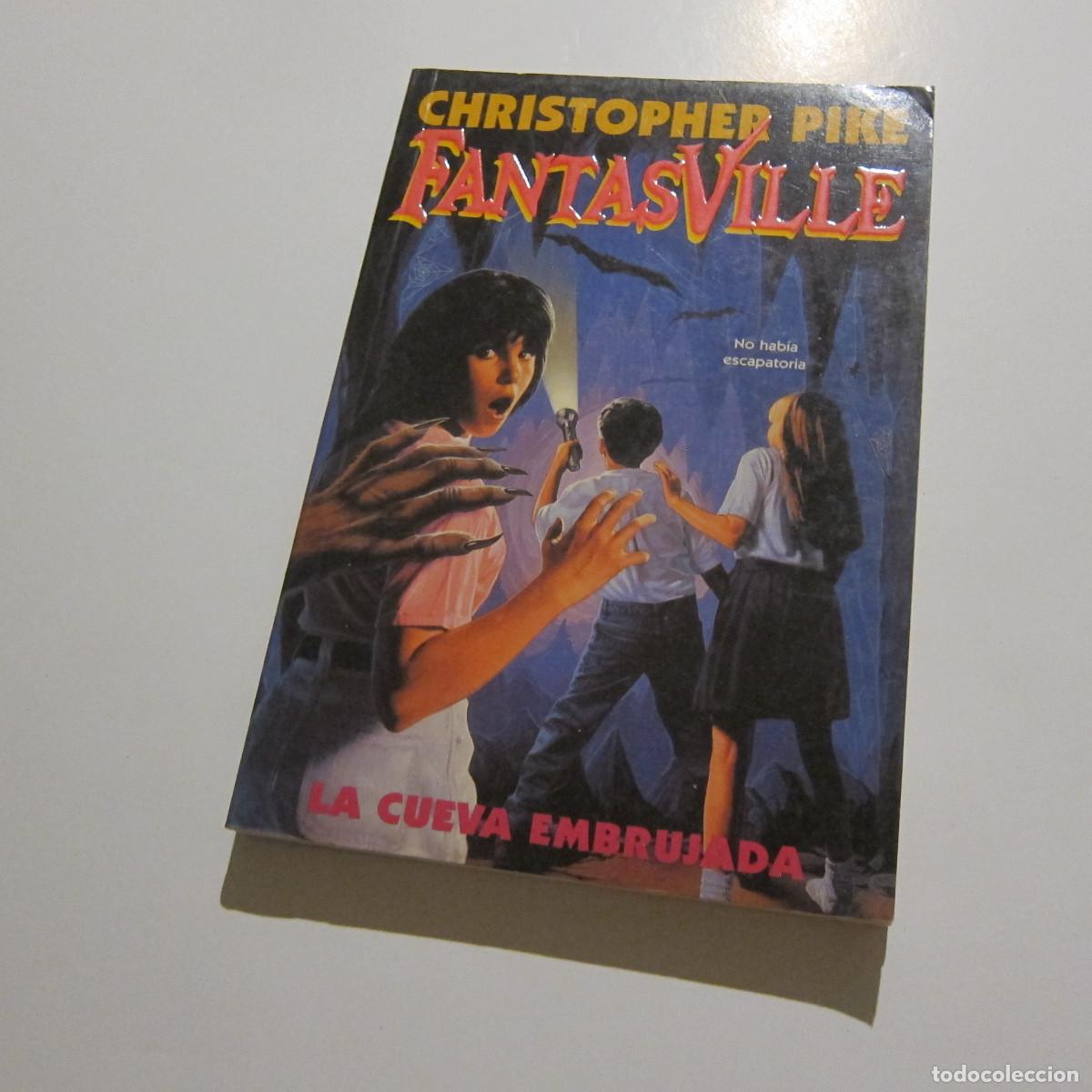 C&oacute;mics: LA CUEVA EMBRUJADA - FANTASVILLE - CHRISTOPHER PIKE (EDICIONES B) JUVENIL