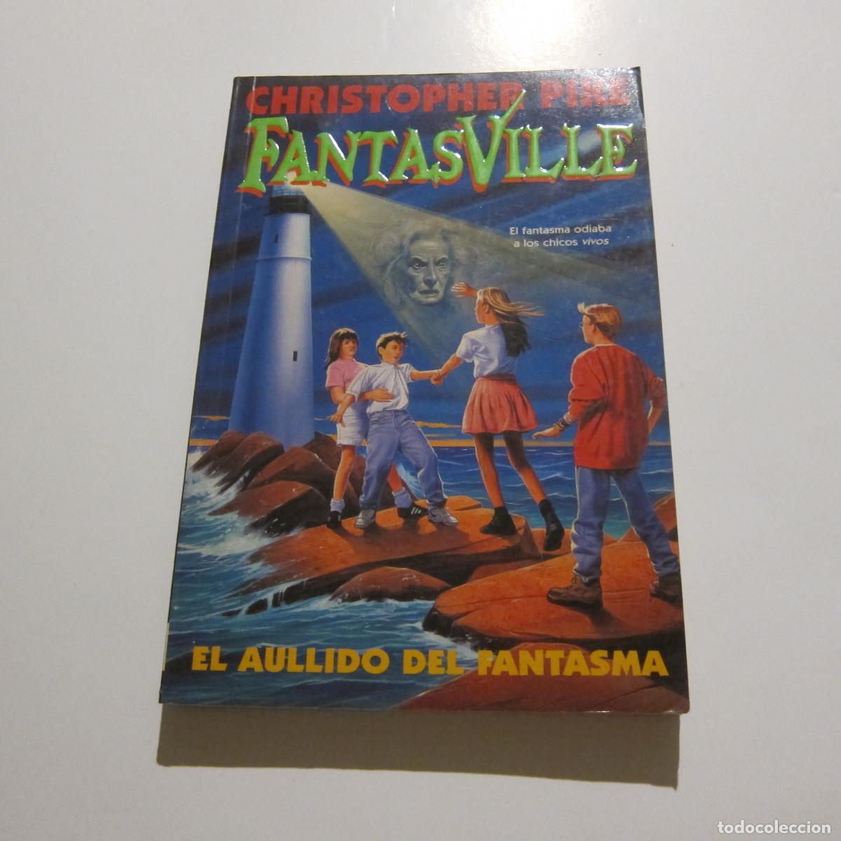C&oacute;mics: EL AULLIDO DEL FANTASMA - FANTASVILLE - CHRISTOPHER PIKE (EDICIONES B) JUVENIL