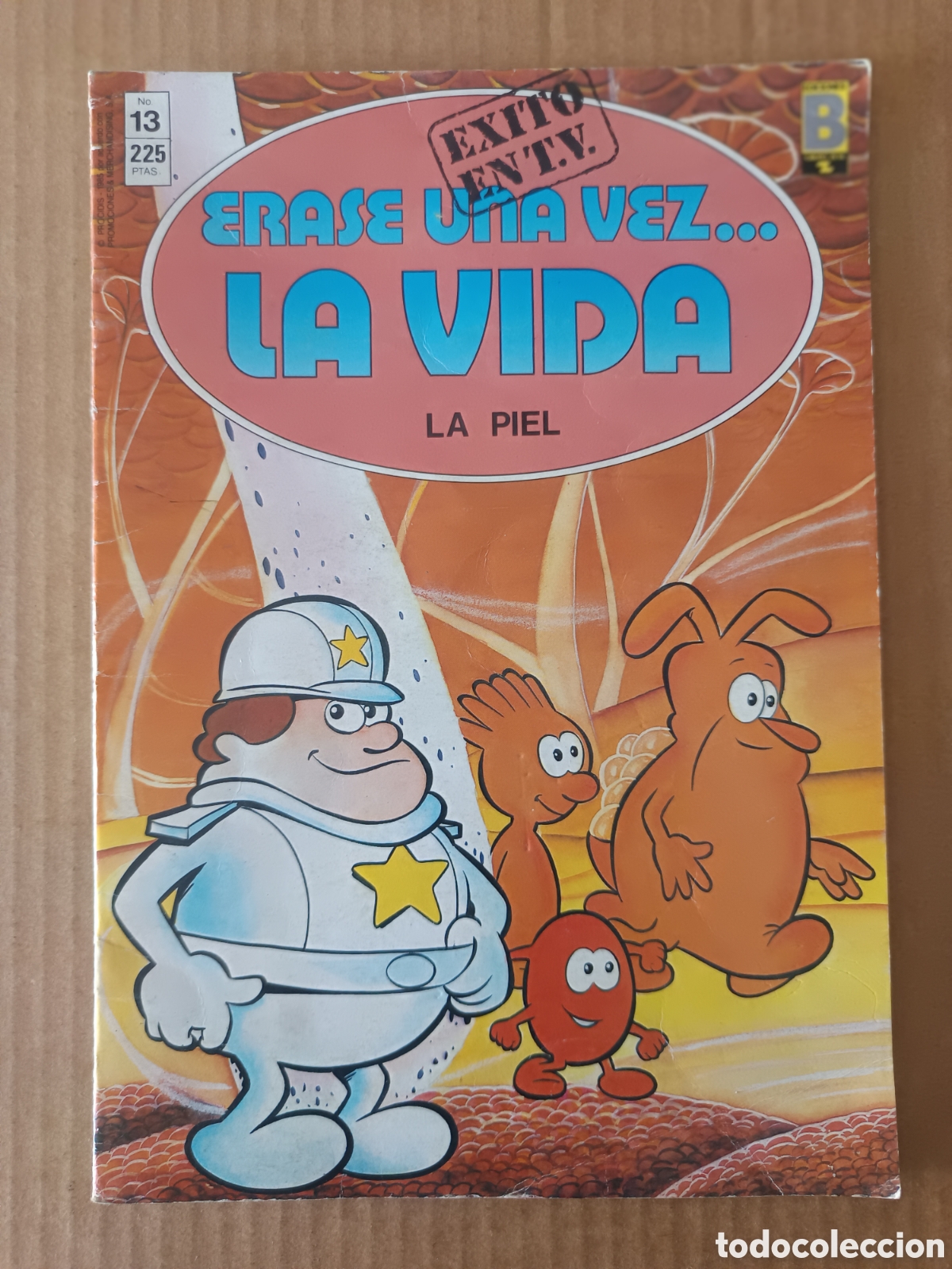 C&oacute;mics: &Eacute;rase Una Vez... La Vida n&deg;13: La Piel (Ediciones B, 1988). Por Beaumont C.D.B.