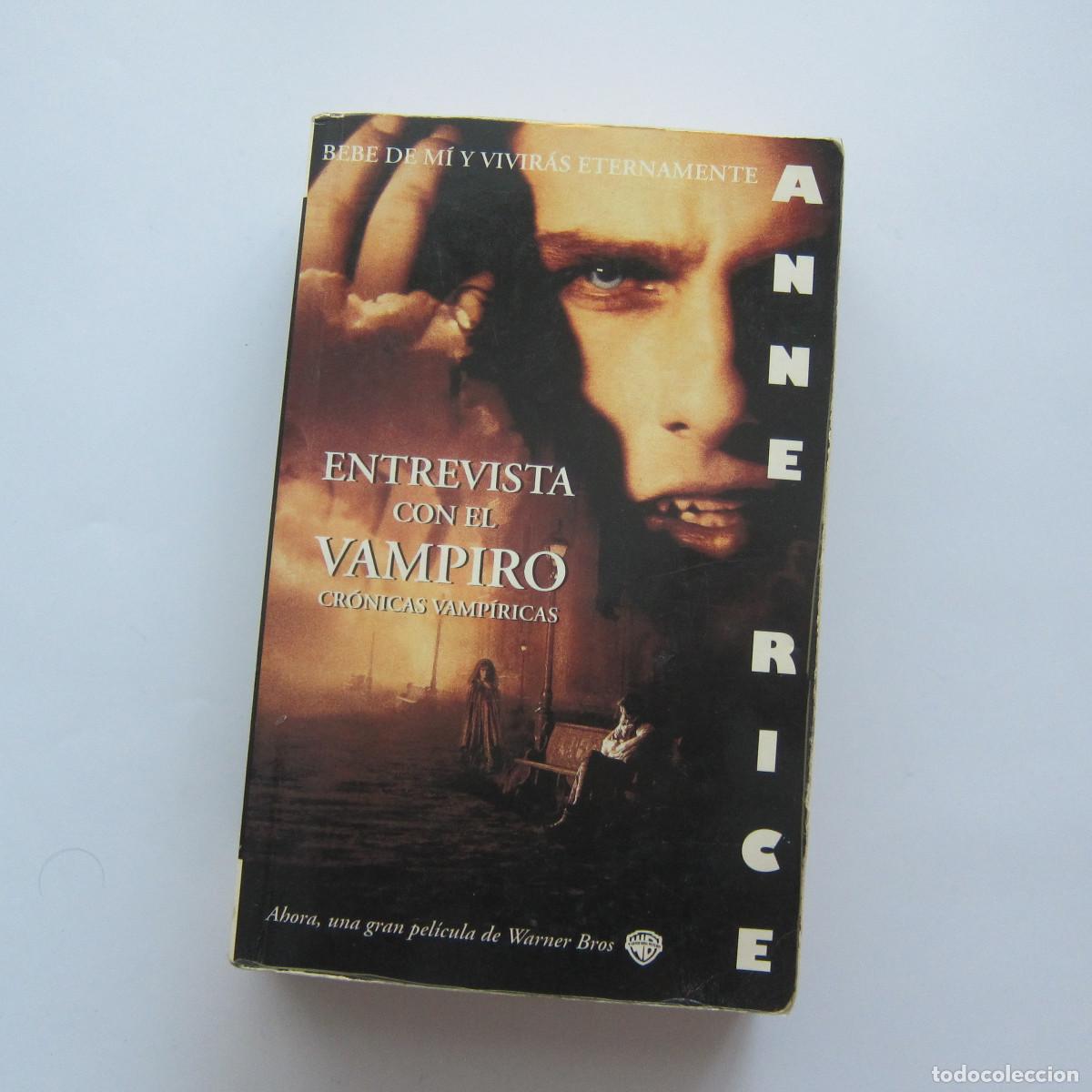 C&oacute;mics: ENTREVISTA CON EL VAMPIRO - ANNE RICE (EDICIONES B) NOVELA