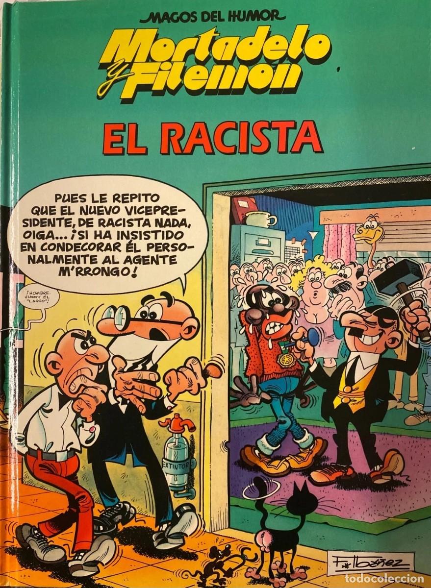 C&oacute;mics: MORTADELO Y FILEM&Oacute;N: EL RACISTA (MAGOS DEL HUMOR) Tapa Dura