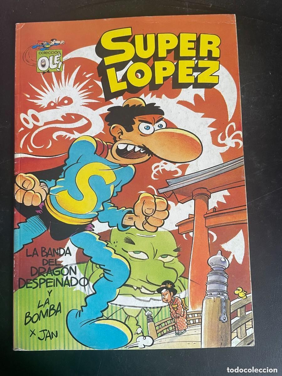 C&oacute;mics: SUPER LOPEZ N&ordm; 18. LA BANDA DEL DRAGON DESPEINADO Y LA BOMBA