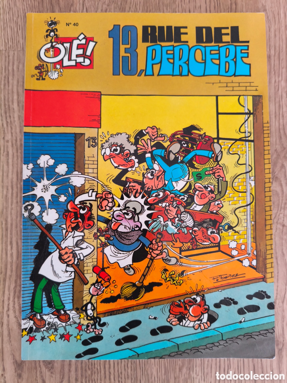 C&oacute;mics: OL&Eacute; N&ordm; 40 13 RUE DEL PERCEBE FRANCISCO IBA&Ntilde;EZ EDICIONES B 2005 MBE