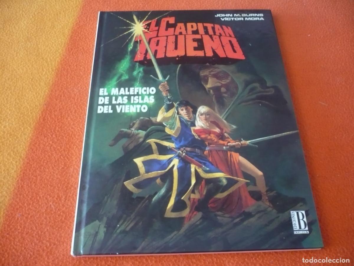 C&oacute;mics: EL CAPITAN TRUENO EL MALEFICIO DE LAS ISLAS DEL VIENTO ( BURNS VICTOR MORA ) EDICIONES B