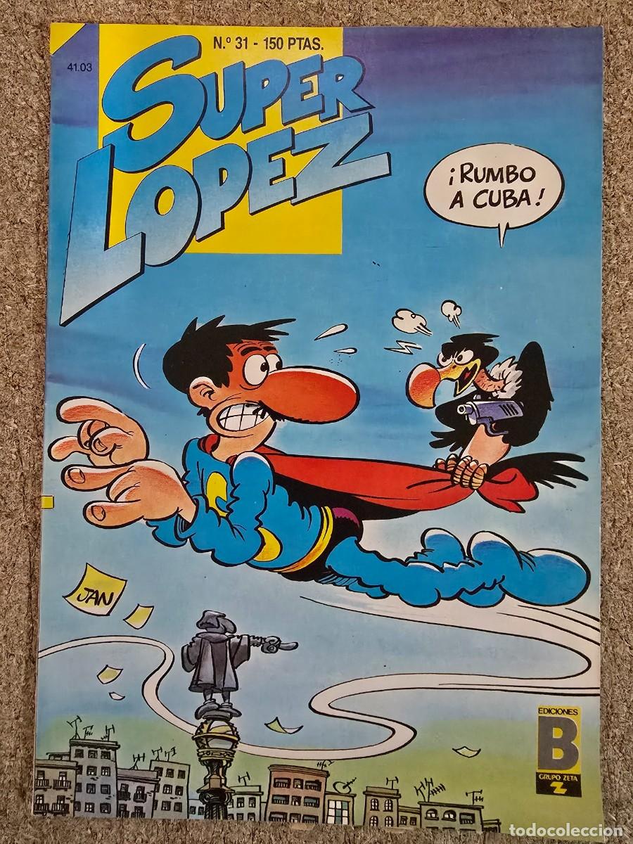 C&oacute;mics: Superlopez.Super Lopez 31.Ediciones B