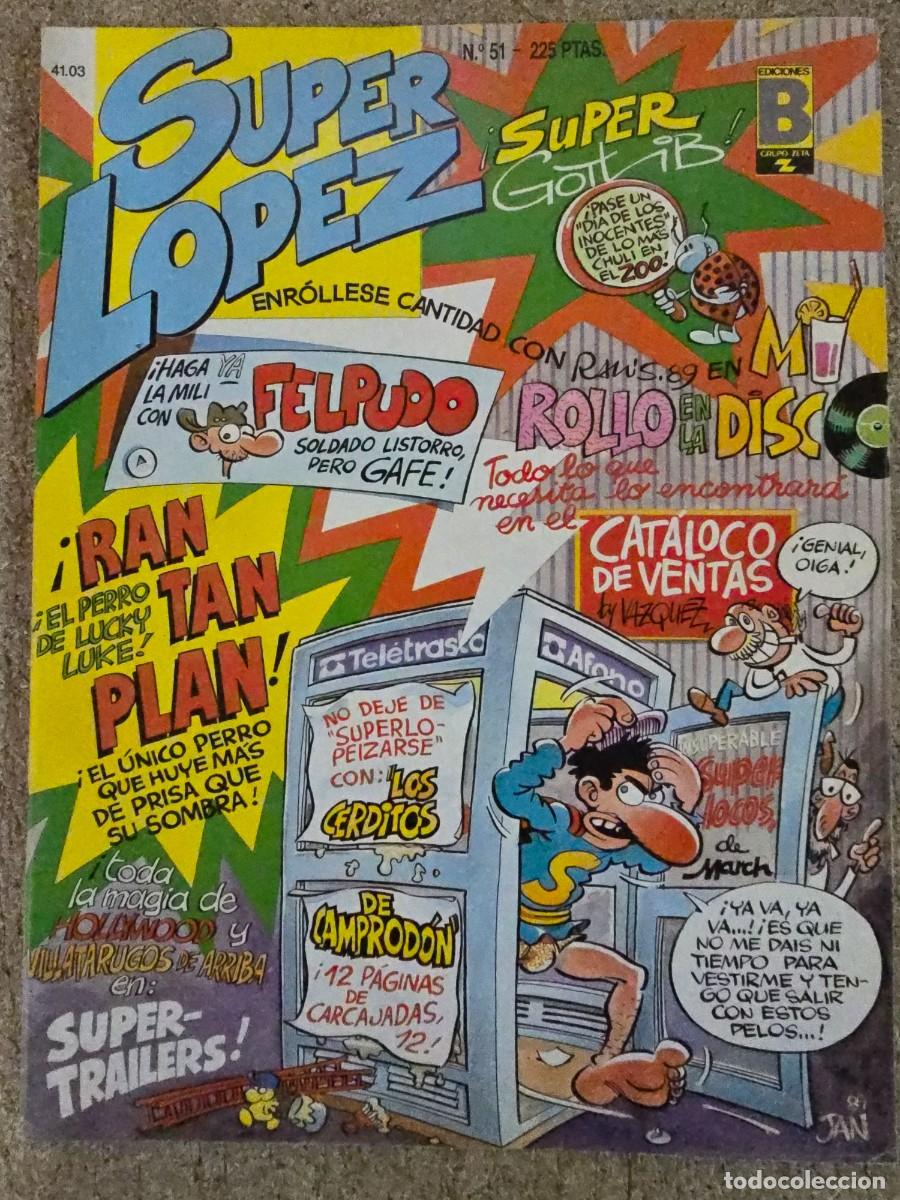 C&oacute;mics: Superlopez.Super Lopez 51.Ediciones B