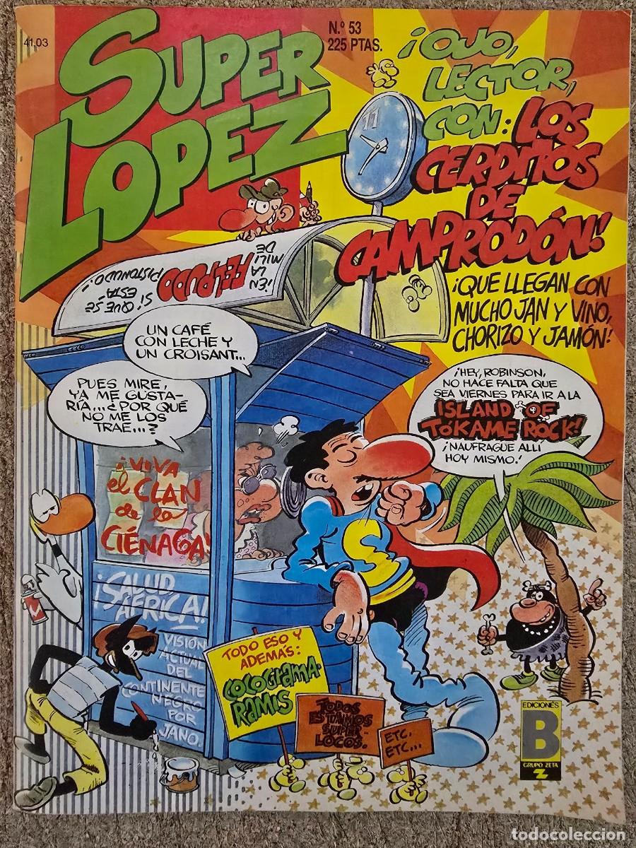 C&oacute;mics: Superlopez.Super Lopez 53.Ediciones B