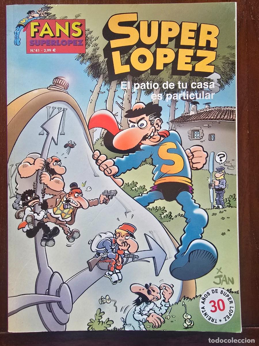 C&oacute;mics: Col. Ole 41 Super Lopez.El Patio de tu Casa es Particular 1&ordf; edicion.Ediciones B 2003