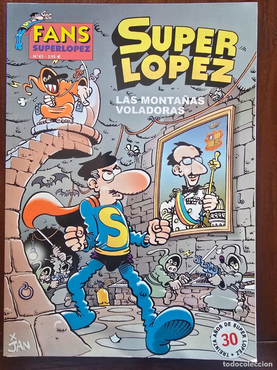 C&oacute;mics: Fans 43 Super Lopez.Superlopez Las Monta&ntilde;as Voladoras 1&ordf; edicion.Ediciones B 2004