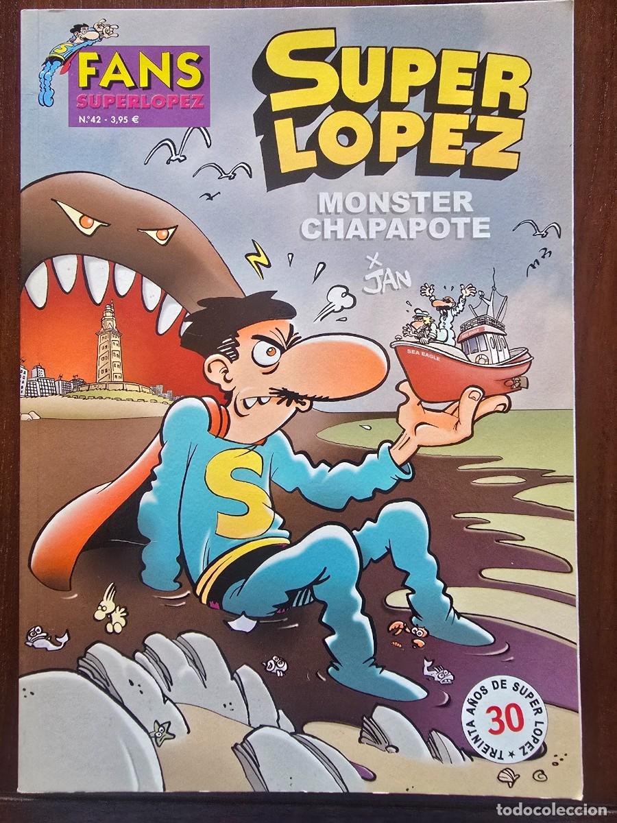 C&oacute;mics: Fans 42 Super Lopez.Superlopez Monster Chapapote 1&ordf; edicion.Ediciones B 2004