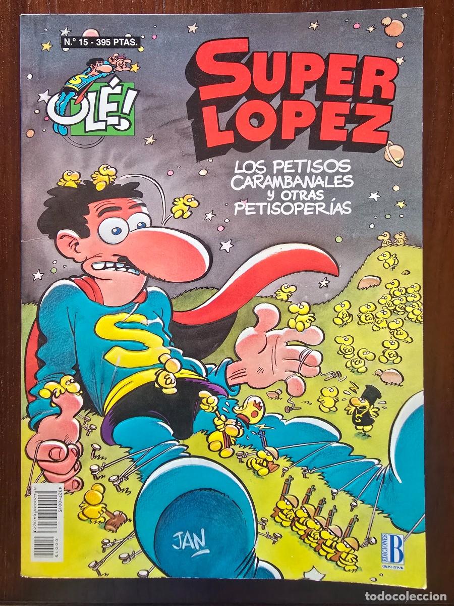C&oacute;mics: Col. Ole 15 Super Lopez.Superlopez Los Petisos Carambanales 2&ordf; edicion.Ediciones B 1996.en relieve