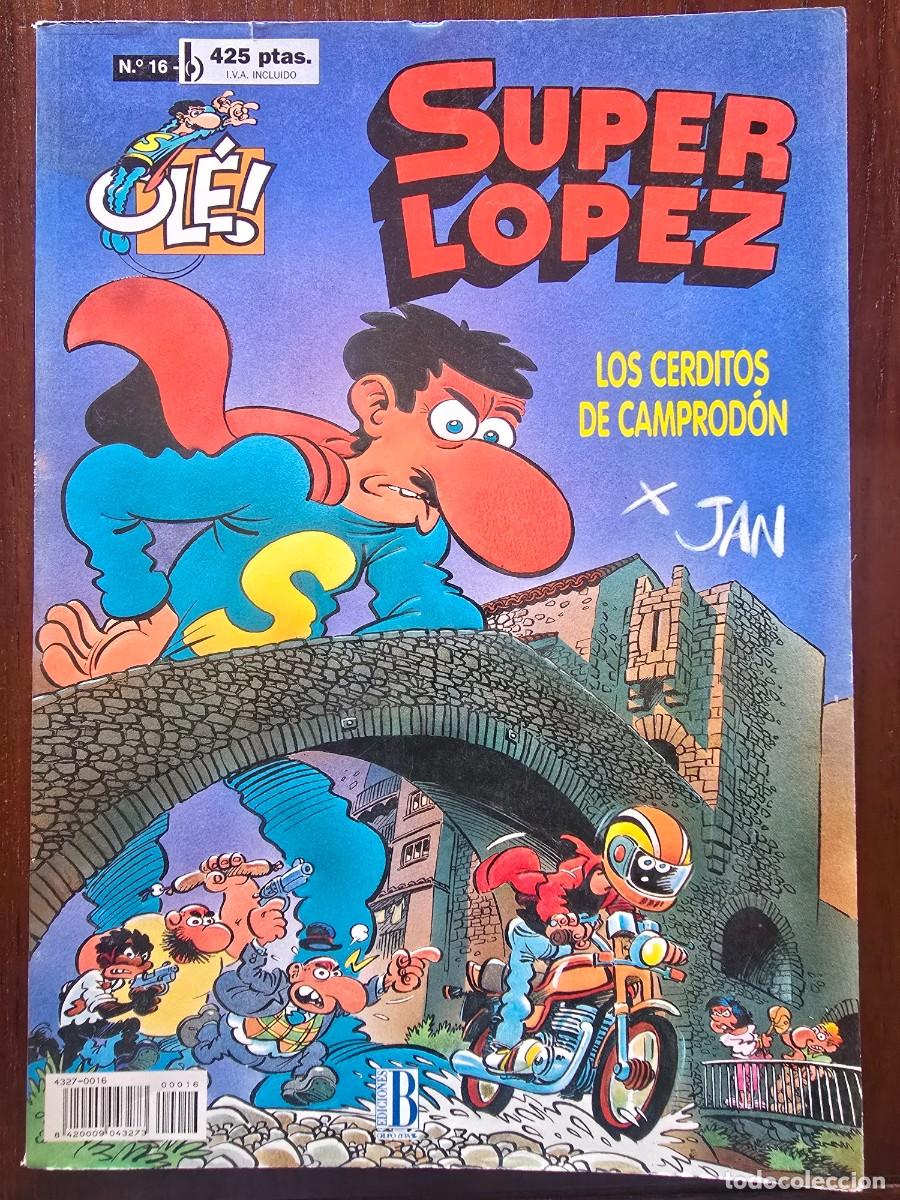 C&oacute;mics: Col. Ole 16 Super Lopez.Superlopez Los Cerditos de Camprodon 2&ordf; edicion.Ediciones B 1996.en relieve