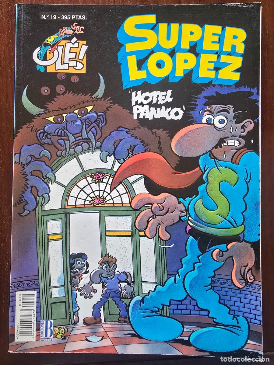 C&oacute;mics: Col. Ole 19 Super Lopez.Superlopez Hotel Panico 2&ordf; edicion.Ediciones B 1996.en relieve