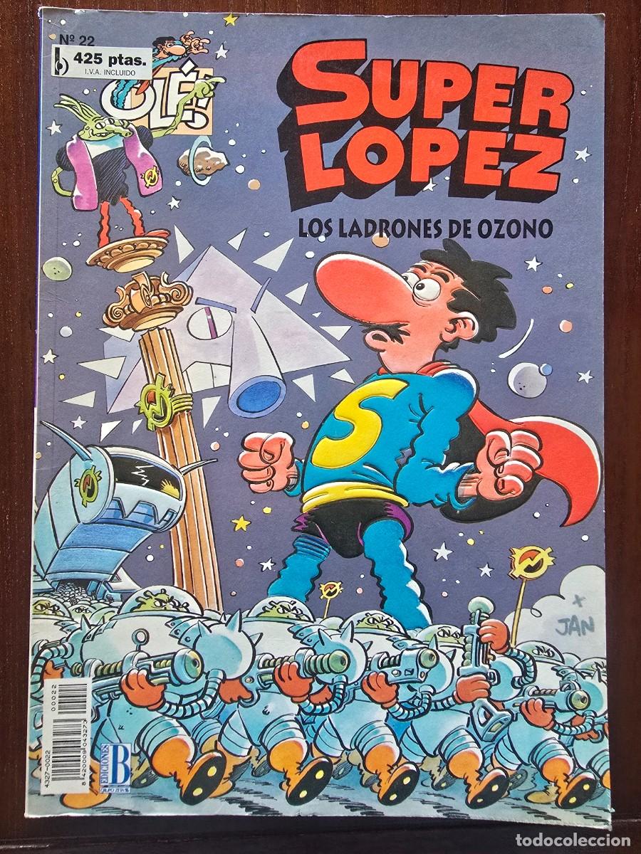 C&oacute;mics: Col. Ole 22 Super Lopez.Superlopez Los Ladrones de Ozono 2&ordf; edicion.Ediciones B 1996.en relieve