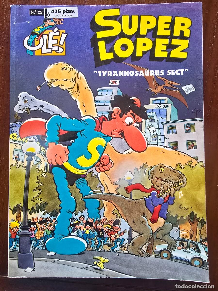 C&oacute;mics: Col. Ole 25 Super Lopez.Superlopez Tyrannosaurus Sect 2&ordf; edicion.Ediciones B 1997.en relieve