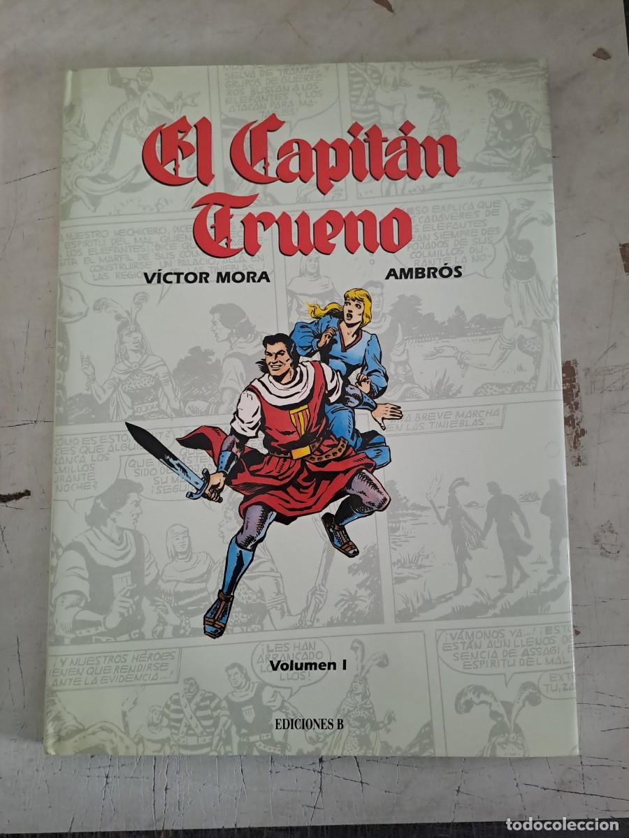 C&oacute;mics: Capitan Trueno I, V&iacute;ctor Mora y Ambros, ediciones B en muy buen estado Bolsa DA