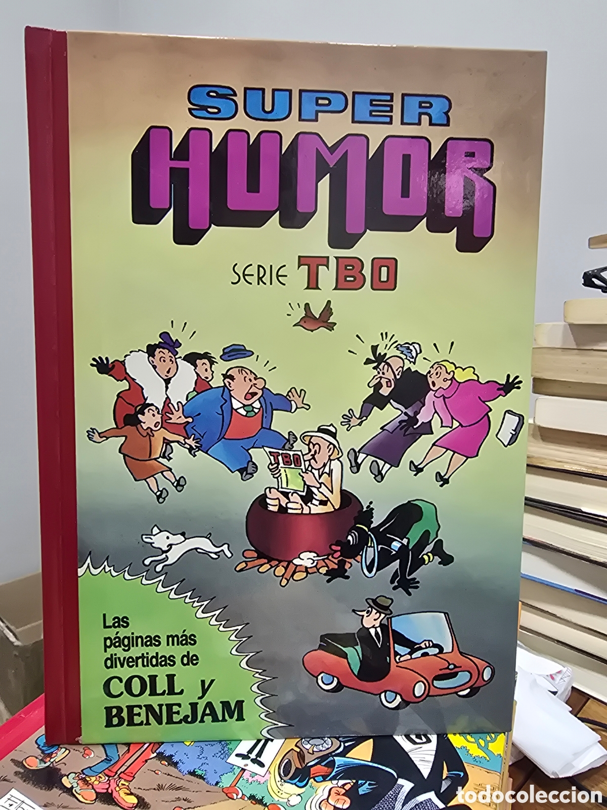 C&oacute;mics: SUPER HUMOR SERIE TBO 1 Las paginas mas divertidas de COLL Y BENJAMIN EDICIONES B 1&ordf; ED 1992