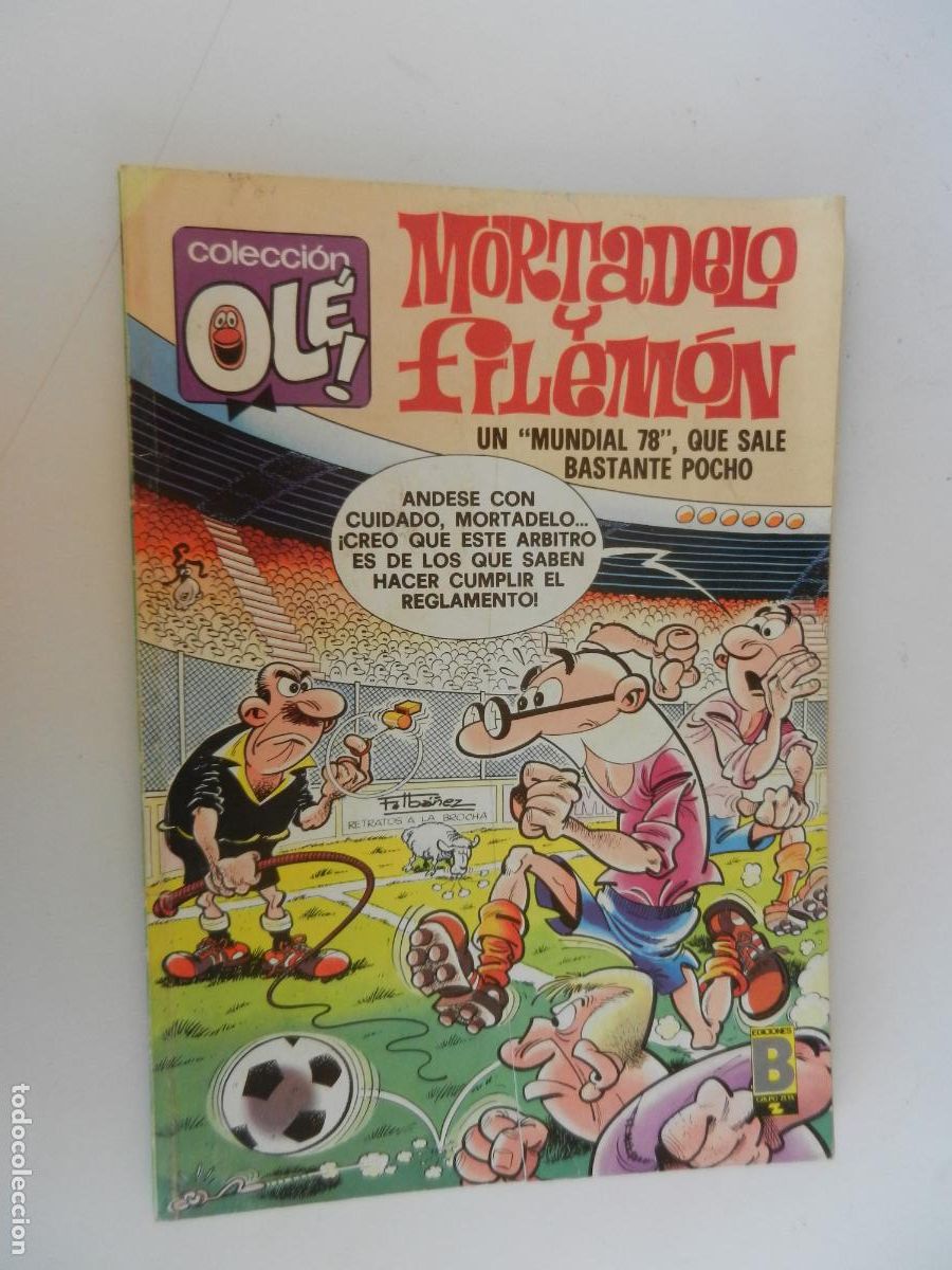 C&oacute;mics: MORTADELO Y FILEM&Oacute;N - UN MUNDIAL 78 , QUE SALE BASTANTE POCHO - OL&Eacute; - EDICIONES B AG. 1988 1&ordf; ED.