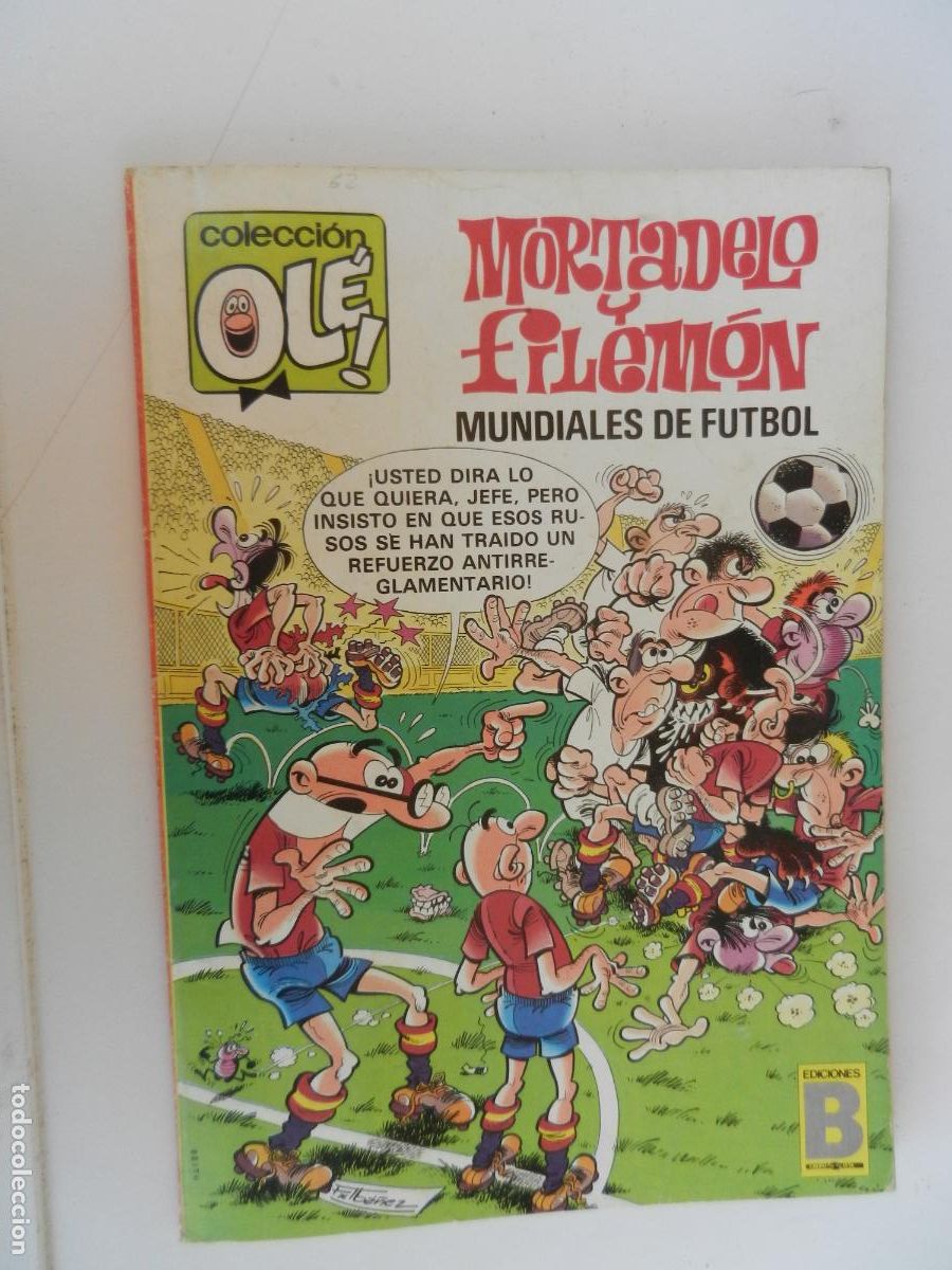 Fumetti: MORTADELO Y FILEM&Oacute;N - MUNDIALES DE FUTBOL - OL&Eacute; - EDICIONES B JULIO 1987 2&ordf; ED.