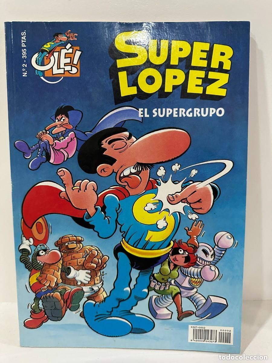 C&oacute;mics: Super L&oacute;pez - El Supergrupo - N&uacute;mero 2 (Ol&eacute;!)