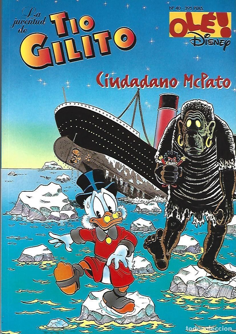 C&oacute;mics: Ol&eacute;, Disney, 40: la Juventud del Tio Gilito, ciudadano MacPato, 1997, Ediciones B, primera edici&oacute;n