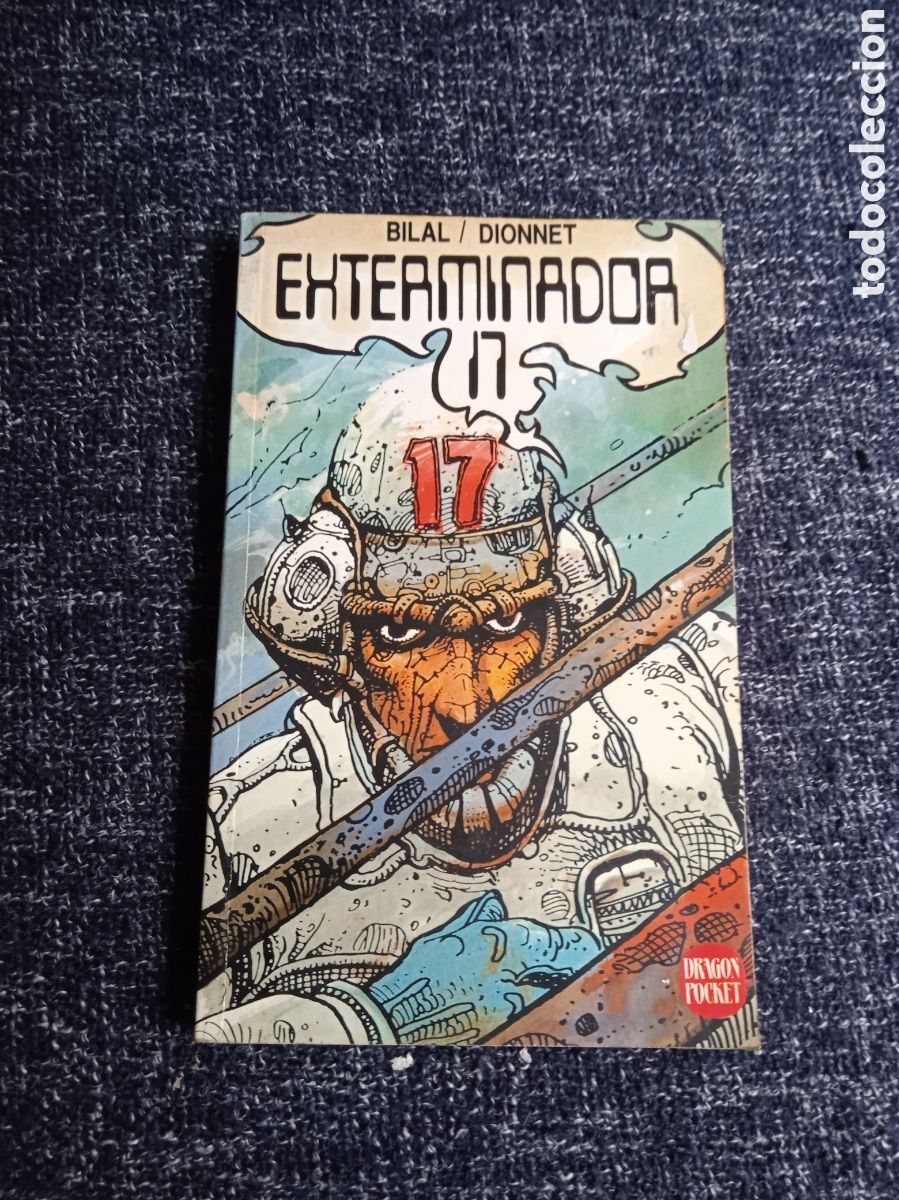 C&oacute;mics: EXTERMINADOR 17 - BILAL DIONNET -ED. EDICIONES B - COMICS POCKET - Foto 1