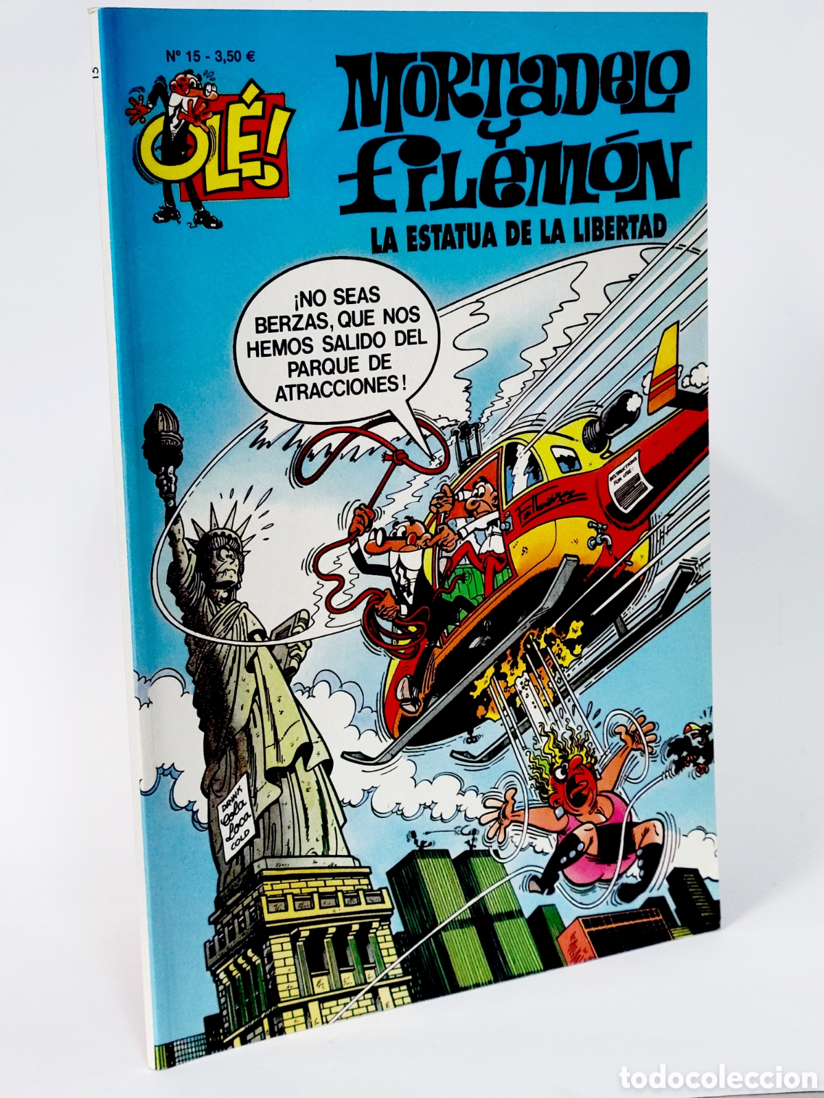 C&oacute;mics: C&Oacute;MICS MORTADELO Y FILEM&Oacute;N 15 LA ESTATUA DE LA LIBERTAD OL&Eacute; 5 QUINTA EDICI&Oacute;N EDICIONES B DE KIOSCO
