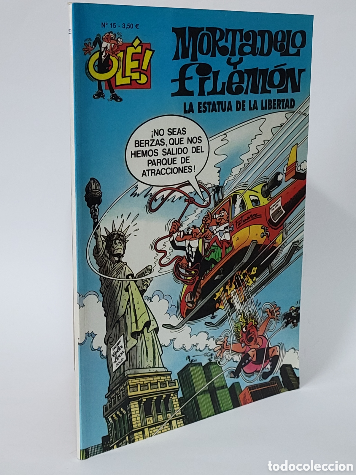 C&oacute;mics: C&Oacute;MICS MORTADELO Y FILEM&Oacute;N 15 LA ESTATUA DE LA LIBERTAD OL&Eacute; 5 QUINTA EDICI&Oacute;N EDICIONES B DE KIOSCO