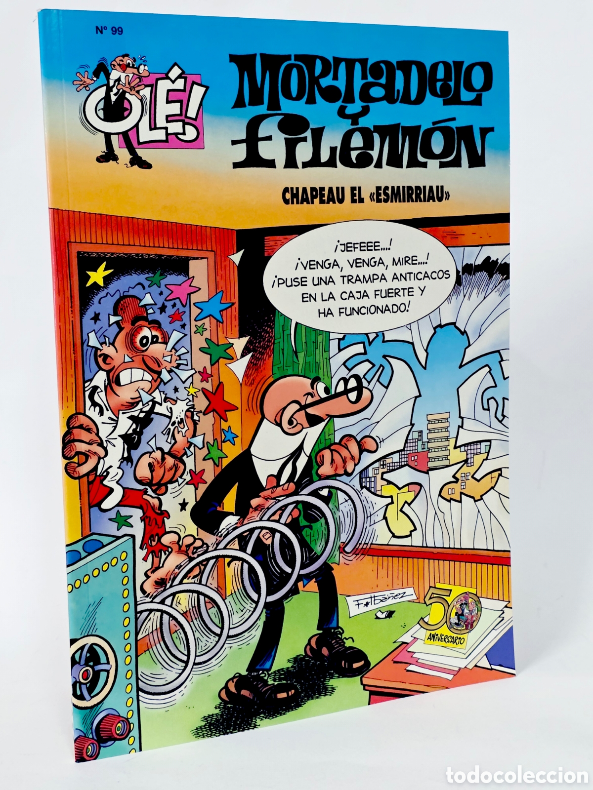 C&oacute;mics: C&Oacute;MIC MORTADELO Y FILEM&Oacute;N 99 CHAPEAU EL ESMIRRIAU OL&Eacute; CUARTA EDICI&Oacute;N EDICIONES B DE KIOSCO
