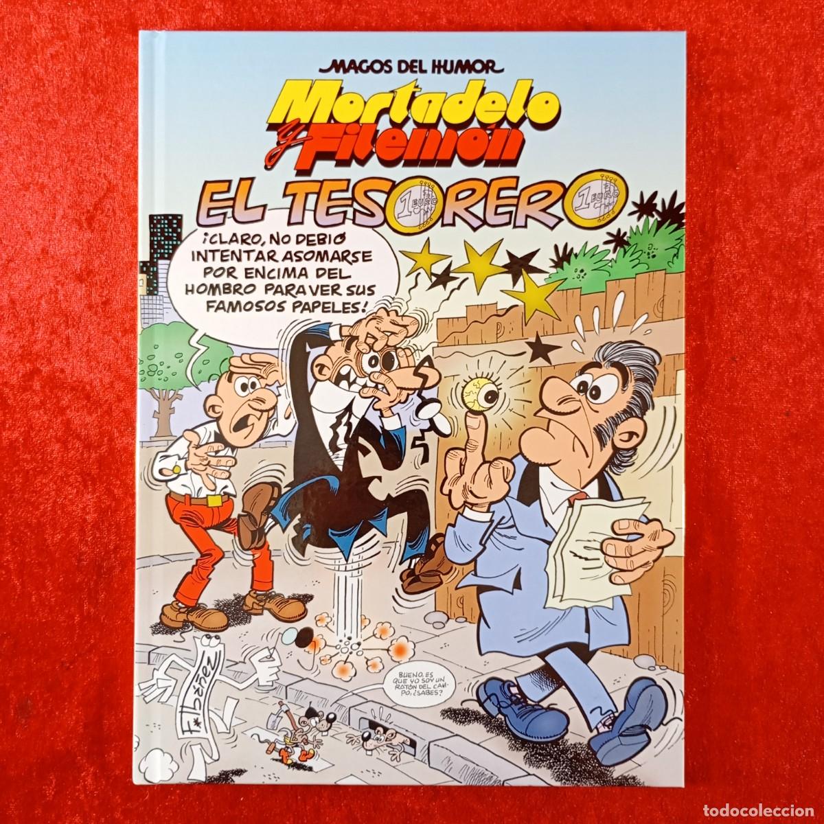 C&oacute;mics: MORTADELO Y FILEMON - EL TESORERO - FRANCISCO IBA&Ntilde;EZ - MAGOS DEL HUMOR - EDICIONES B - 2015 / 1359
