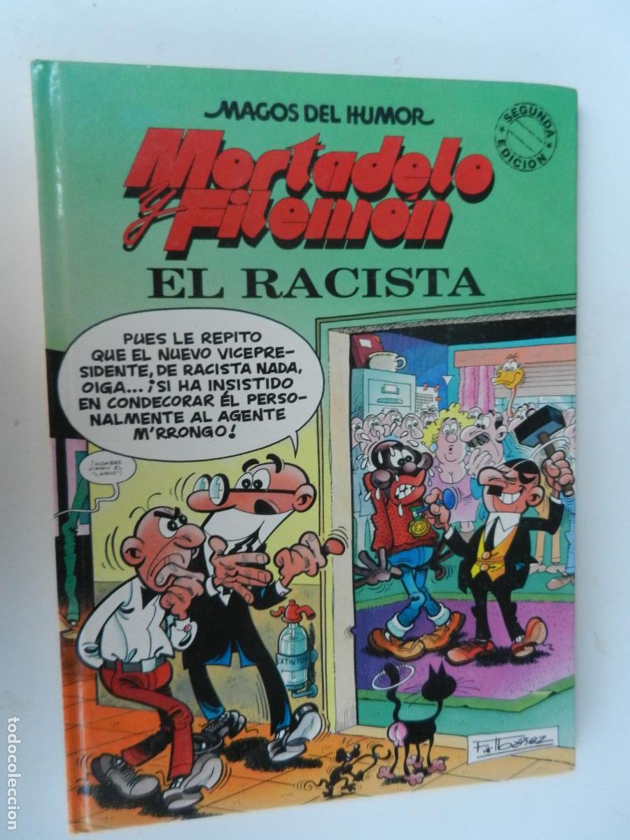 C&oacute;mics: MORTADELO Y FILEMON - EL RACISTA - MAGOS DEL HUMOR - 2&ordf; EDC. EDC. B 1993 - PASTAS DURAS
