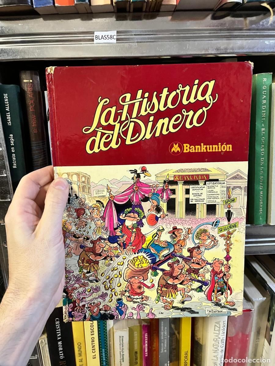 C&oacute;mics: BLAS58C &ndash; La Historia del Dinero &ndash; Francisco Ib&aacute;&ntilde;ez &ndash; Bankuni&oacute;n &ndash; &Aacute;lbum de historieta divulgativa.