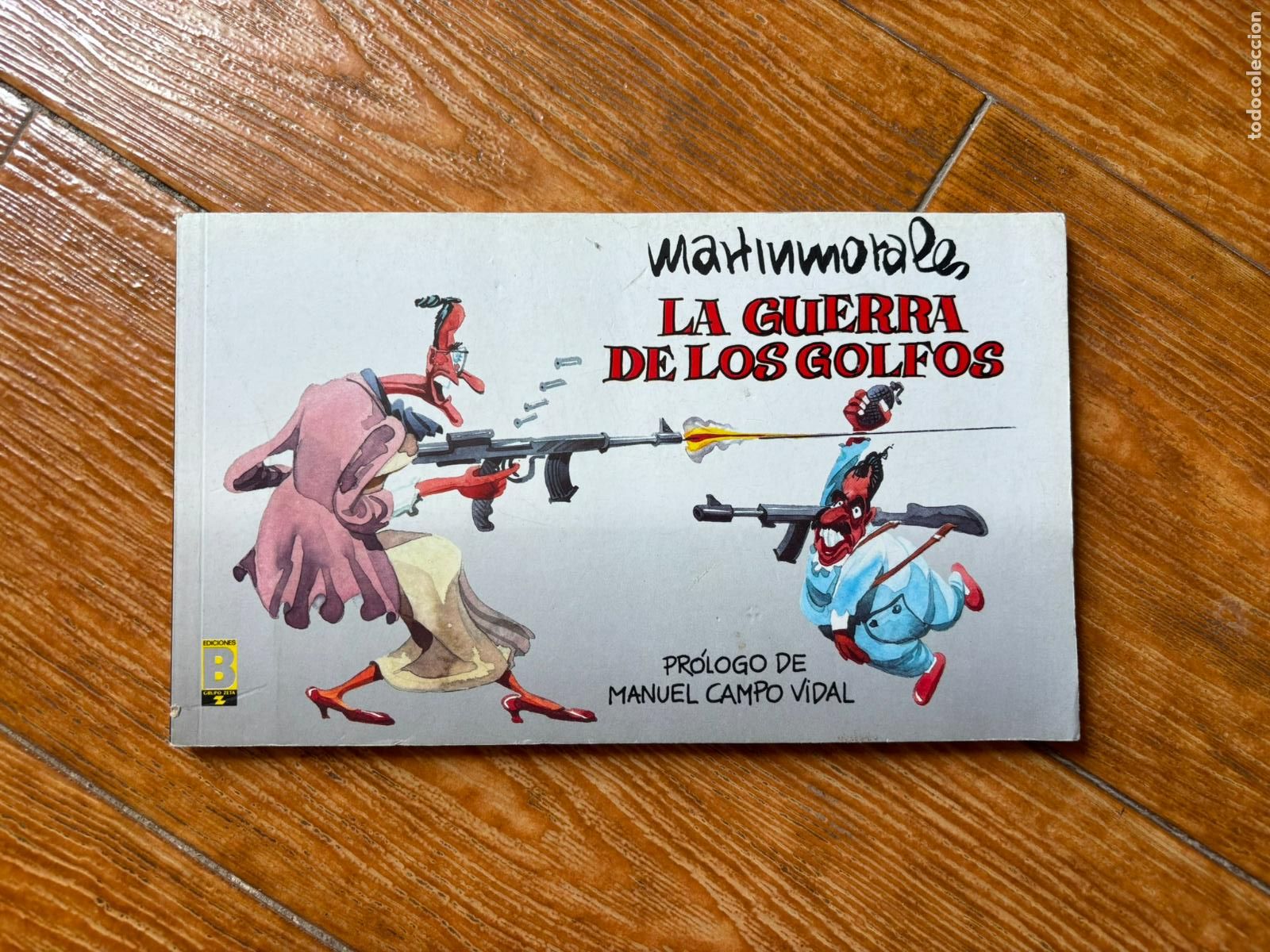C&oacute;mics: LA GUERRA DE LOS GOLFOS DE EDICIONES B - Foto 1