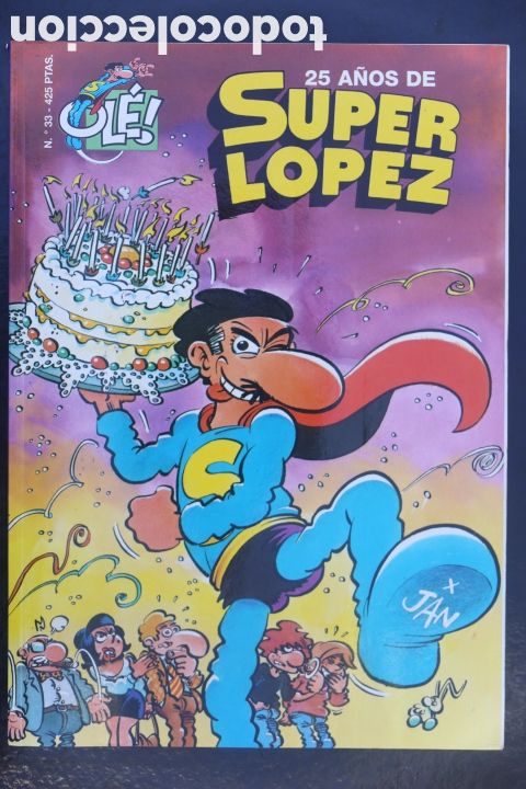 C&oacute;mics: Tebeo SUPER L&Oacute;PEZ. 25 A&ntilde;os de Superlopez. OL&Eacute; N&deg; 33. EDICIONES B. 1&ordf; Edici&oacute;n 1999