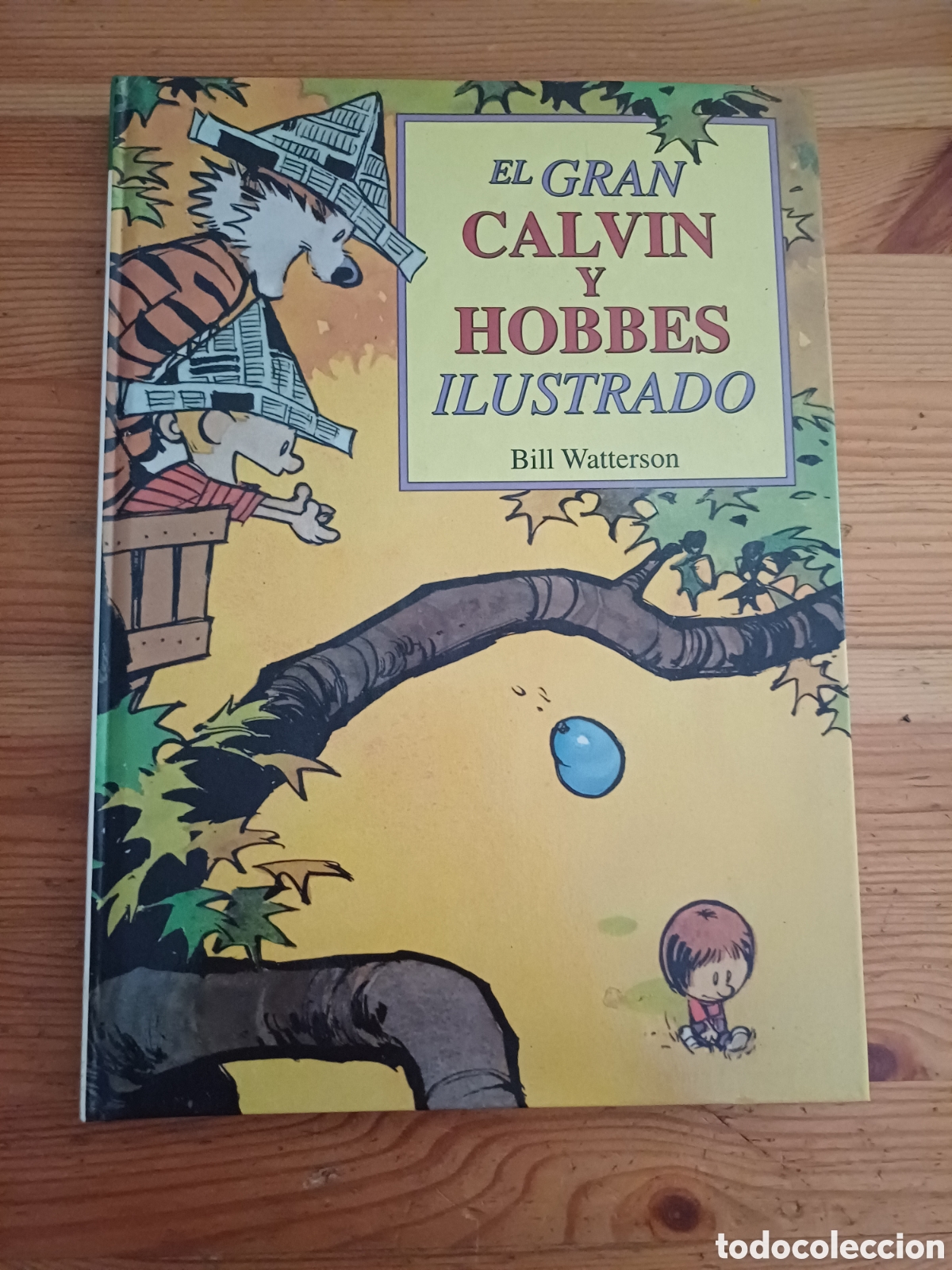 C&oacute;mics: El gran Calvin y Hobbes ilustrado Bill Watterson The indispensable Calvin & Hobbes