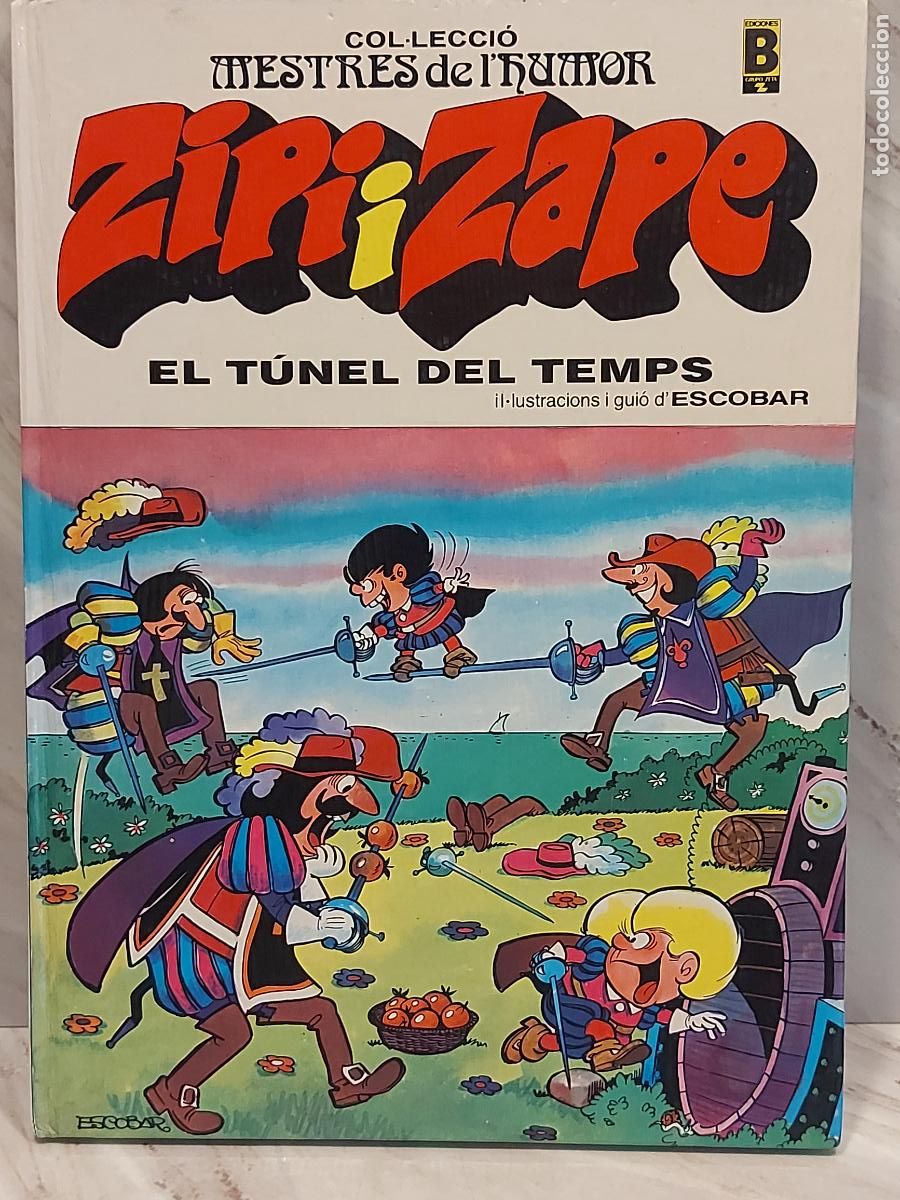 C&oacute;mics: ZIPI Y ZAPE / EL T&Uacute;NEL DEL TEMPS / MESTRES DE L'HUMOR / N.&ordm; 4 / 1&ordf; EDICI&Oacute;N / EDICIONES B-1987