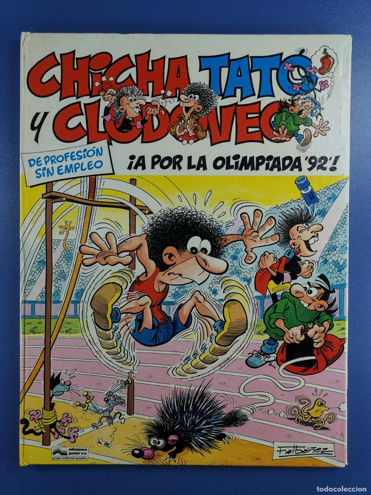 C&oacute;mics: CHICHA TATO Y CLODOVEO - N&ordm; 5 - &iexcl;A POR LA OLIMPIADA 92! - F. IBA&Ntilde;EZ - 1987