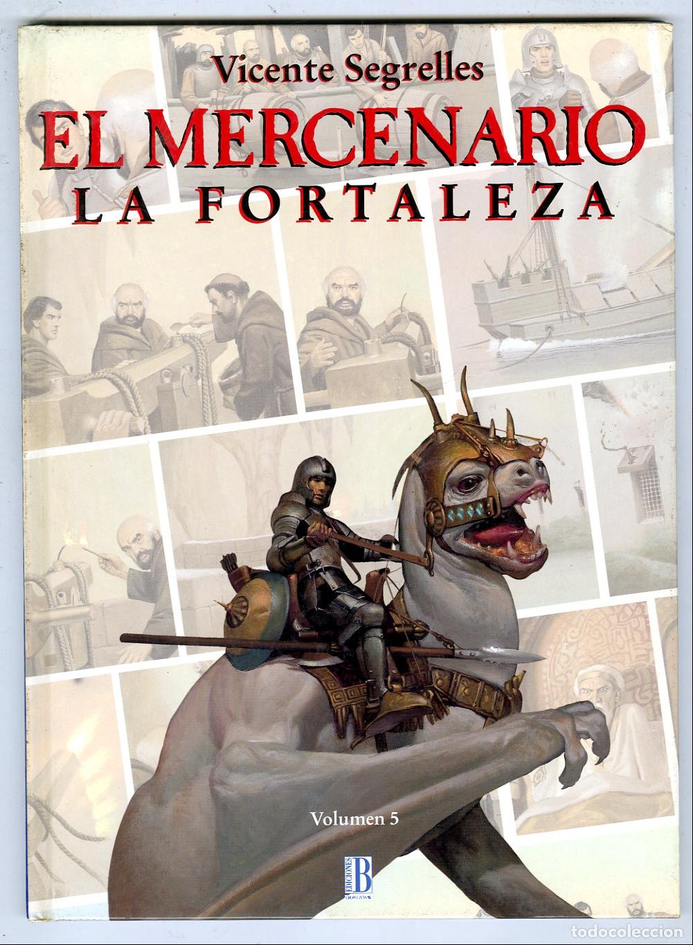 C&oacute;mics: El Mercenario La Fortaleza vol.5 (Ediciones B, 1993) - Vicente Segrelles