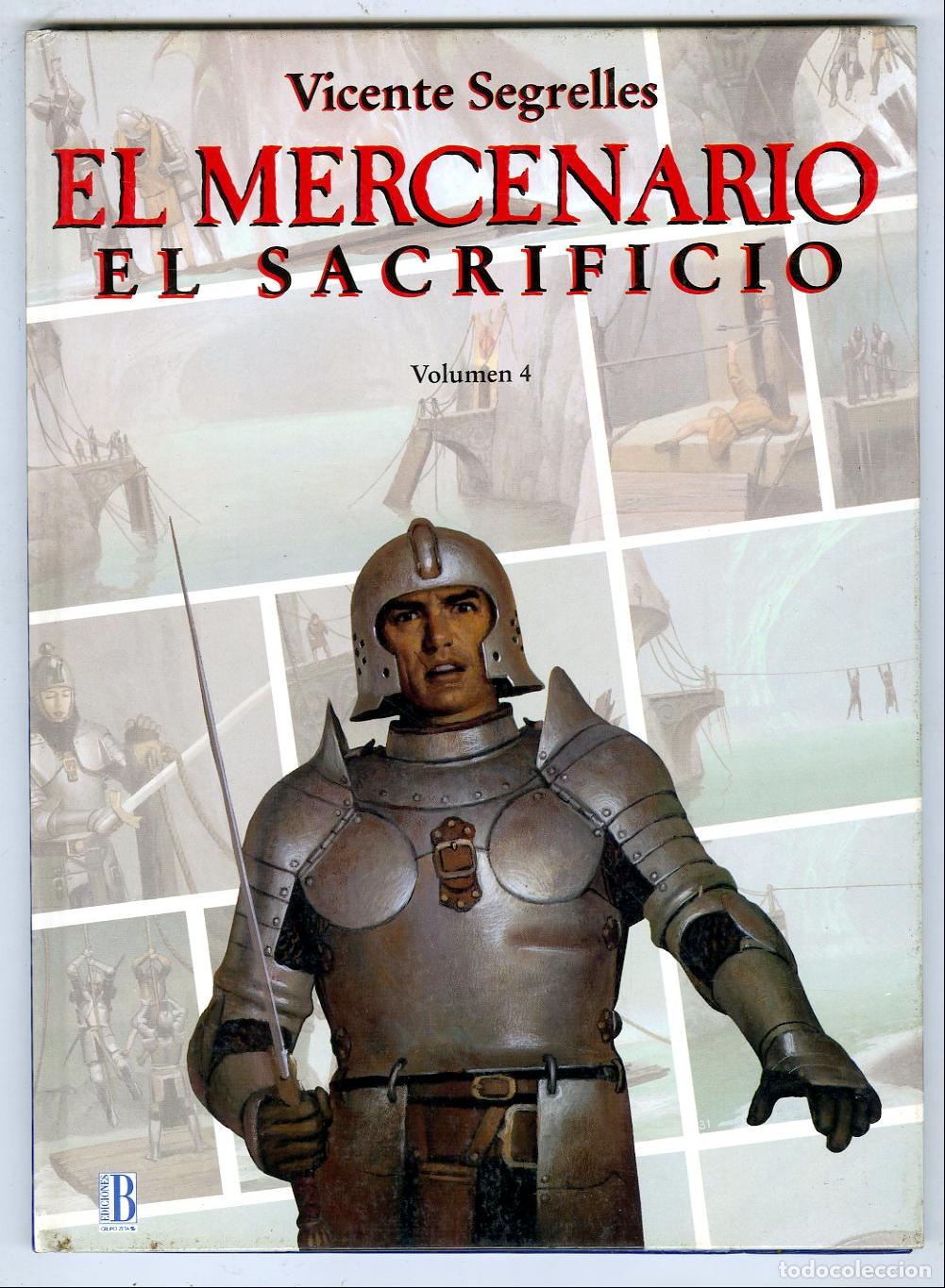 C&oacute;mics: El Mercenario El Sacrificio vol.4 (Ediciones B, 1993) - Vicente Segrelles