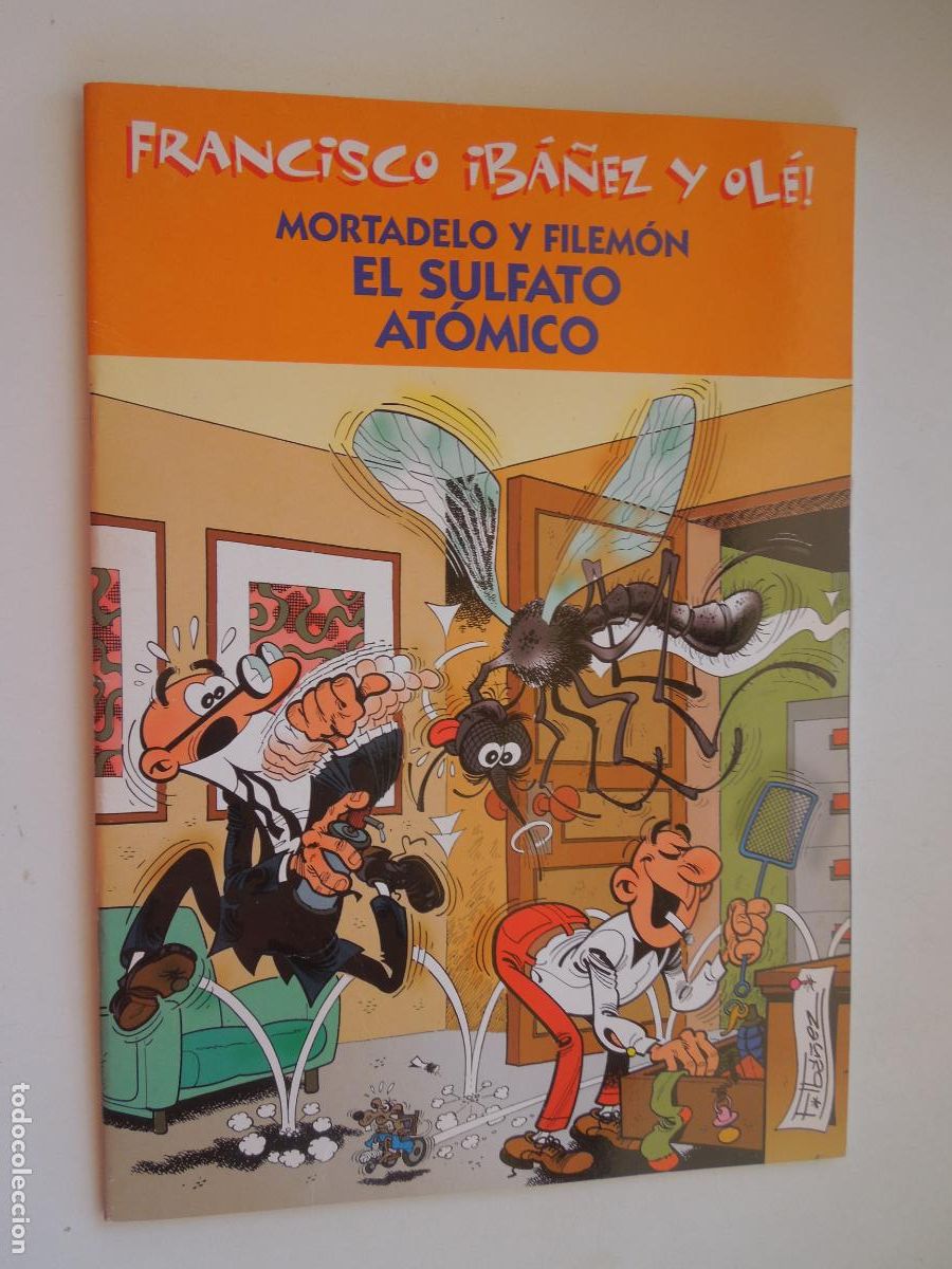 C&oacute;mics: MORTADELO Y FILEMON - EL SULFATO ATOMICO - FCO IBA&Ntilde;EZ Y OL&Eacute; !- EDC B -2001 - TAPA BLANDA