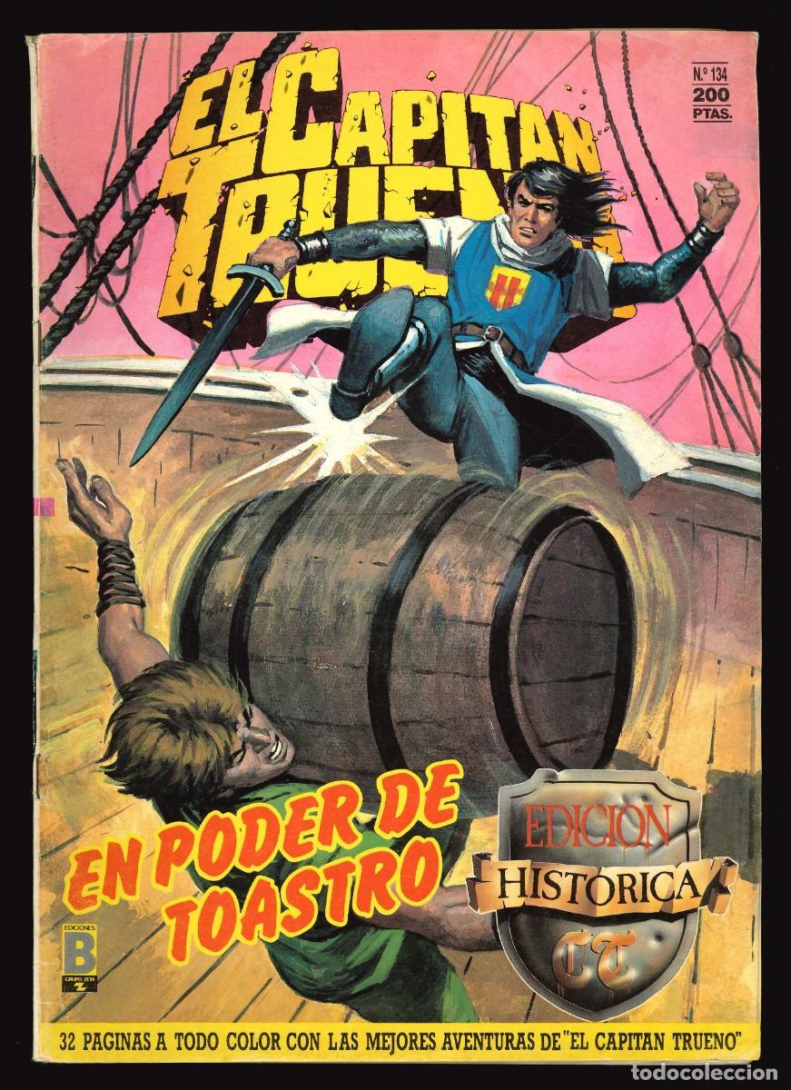 C&oacute;mics: EL CAPIT&Aacute;N TRUENO (EDICI&Oacute;N HIST&Oacute;RICA) - EDICIONES B / N&Uacute;MERO 134