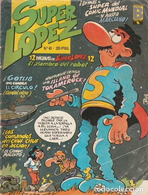C&oacute;mics: SUPER LOPEZ N&ordm; 43 EDICIONES B - Foto 1