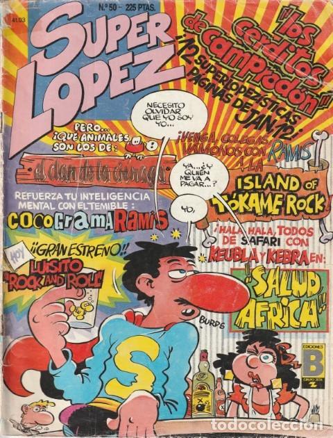 C&oacute;mics: SUPER LOPEZ N&ordm; 50 EDICIONES B - Foto 1