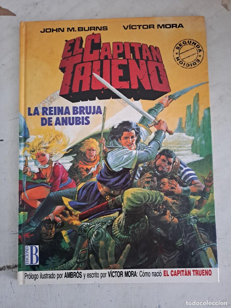 C&oacute;mics: El capit&aacute;n trueno 1, la reina bruja de Anubis, ediciones B en muy buen estado Bolsa DA